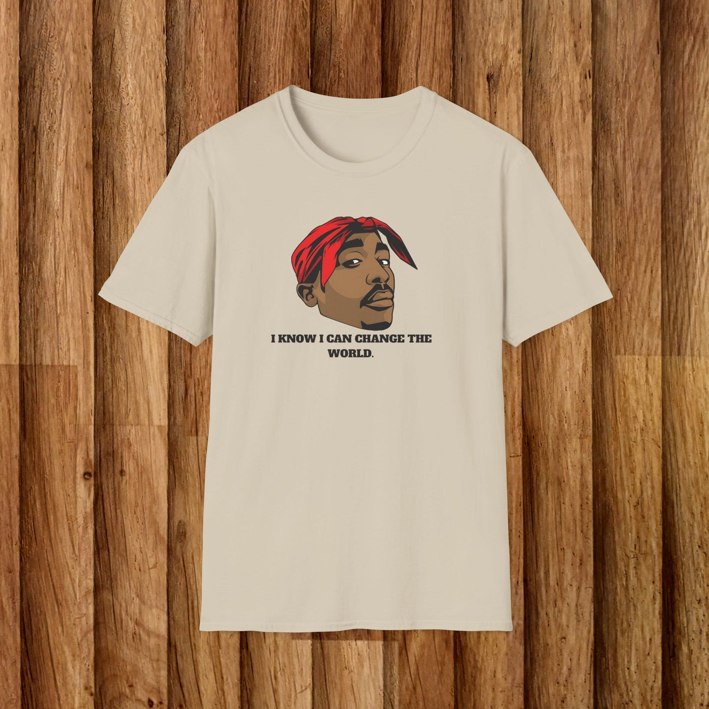 2Pac Inspirational Unisex T-Shirt - 'I Know I Can Change the World'