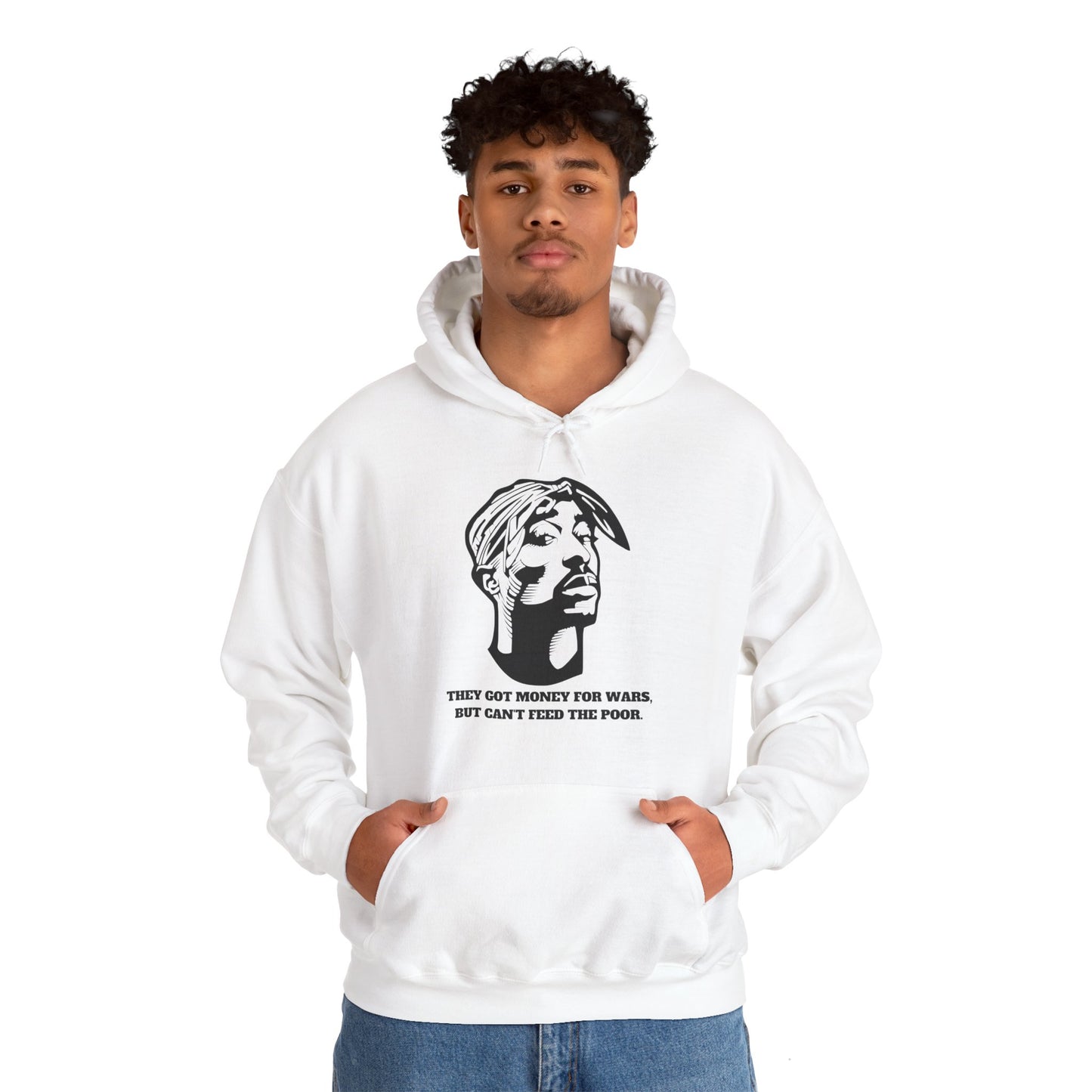 2pac Unisex Hoodie - 'They Got Money for Wars' Statement Sweatshirt