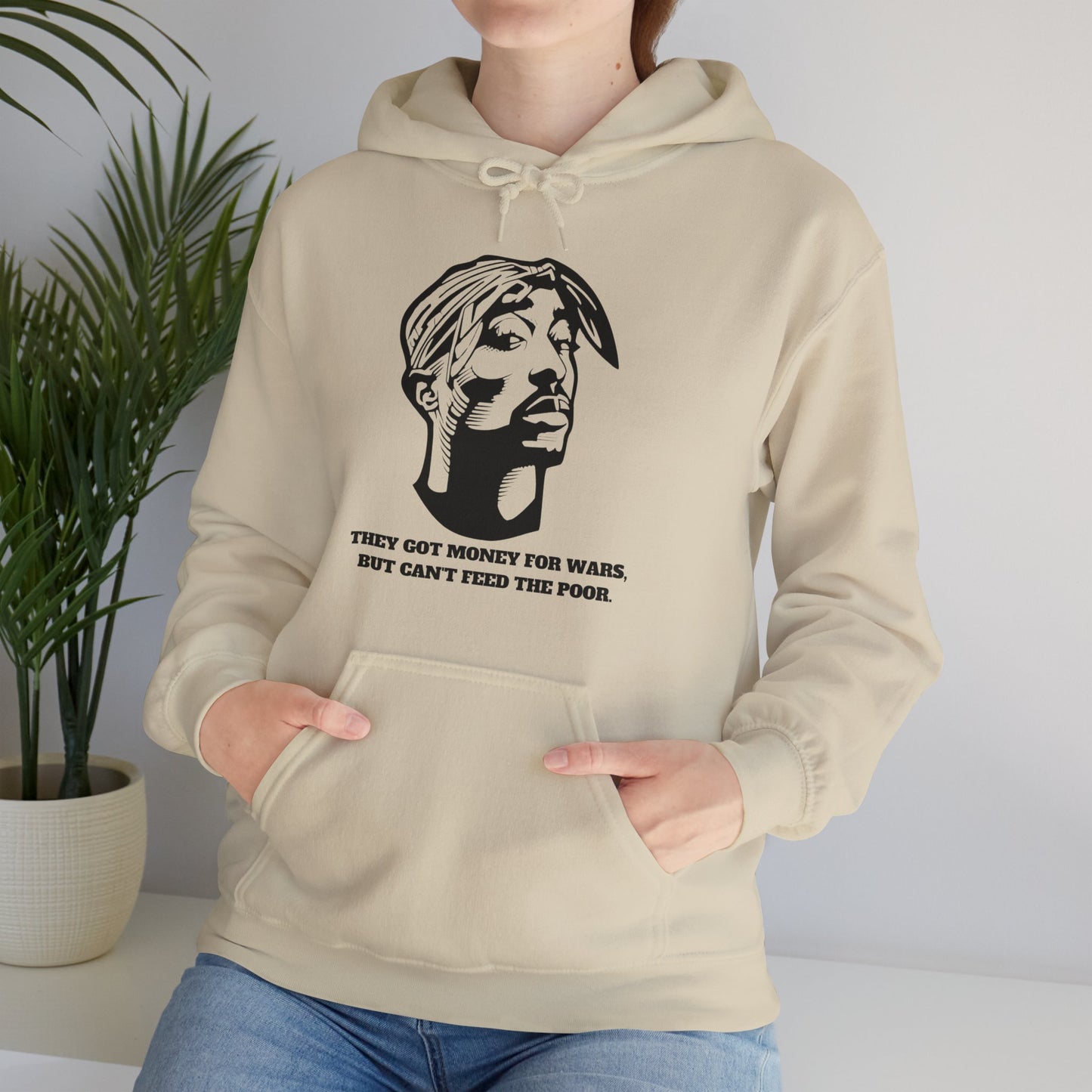 2pac Unisex Hoodie - 'They Got Money for Wars' Statement Sweatshirt